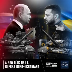 Dossier Virtual Nº4 - A 365 días de la Guerra Ruso-Ucraniana